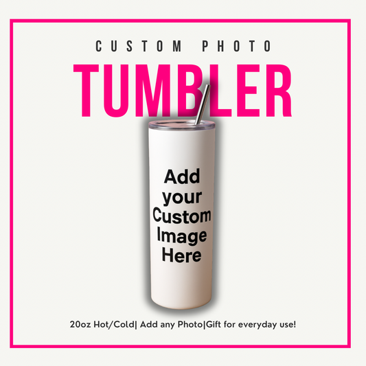 Custom Photo 20oz Tumbler – Personalized Stainless Steel Hot/Cold Cup with Your Picture or Design – Unique Gift for Any Occasion